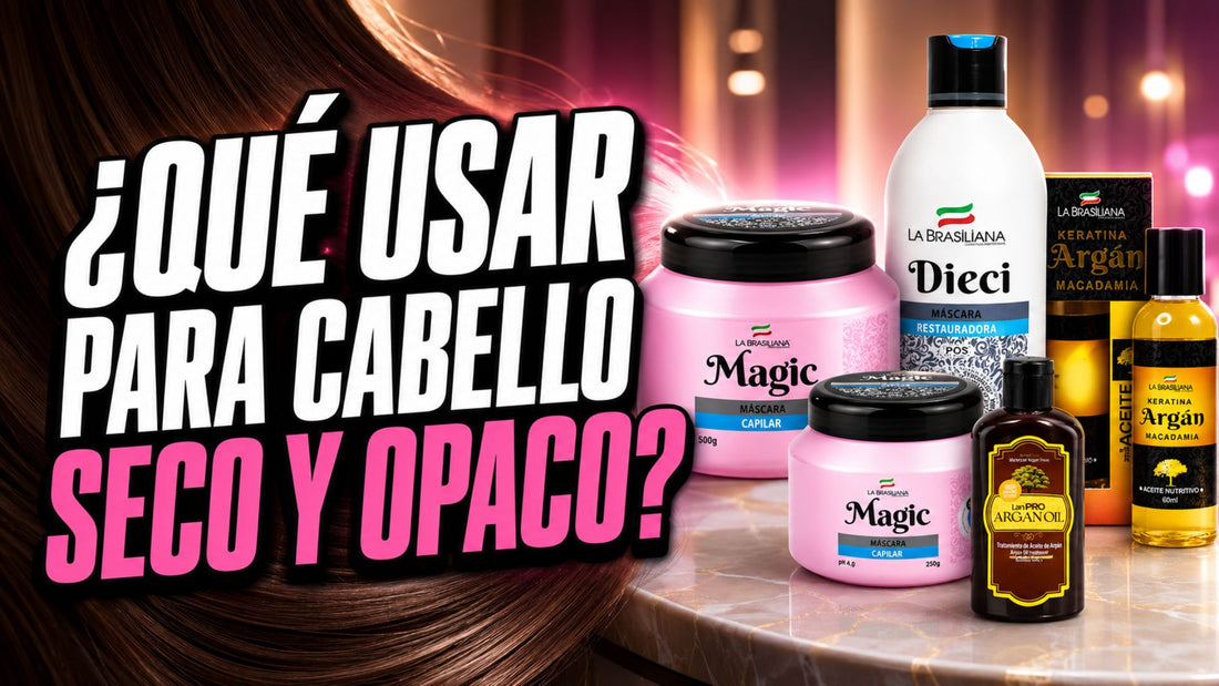¿Qué usar para cabello seco, opaco o áspero? Productos para recuperar suavidad y brillo