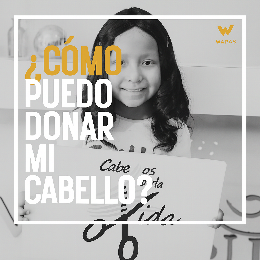 ¿Dónde donar cabello en Lima? Guía completa + beneficio en Wapas GCC
