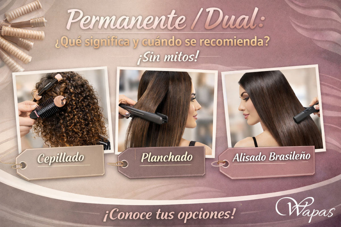 Permanente/Dual: qué significa y cuándo se recomienda (sin mitos)