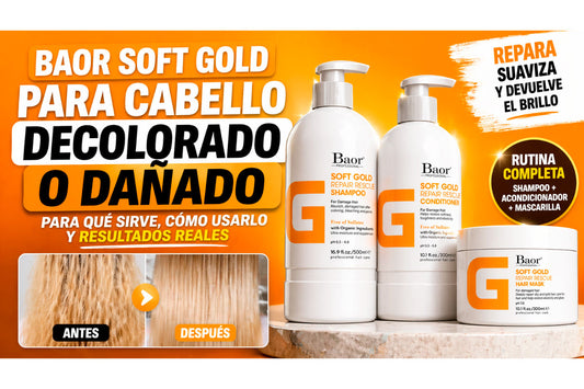 BAOR Soft Gold: para qué sirve y cómo usarlo si tienes el cabello decolorado o dañado