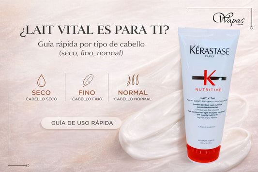 ¿Lait Vital es para ti? Guía rápida por tipo de cabello (seco, fino, normal)