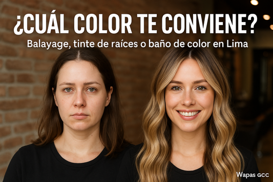 Balayage, tinte de raíces o baño de color: qué elegir según tu tipo de cabello en Lima