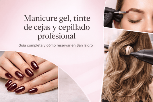 Guía Wapas GCC: Manicure gel, tinte y visagismo de cejas, y cepillado profesional