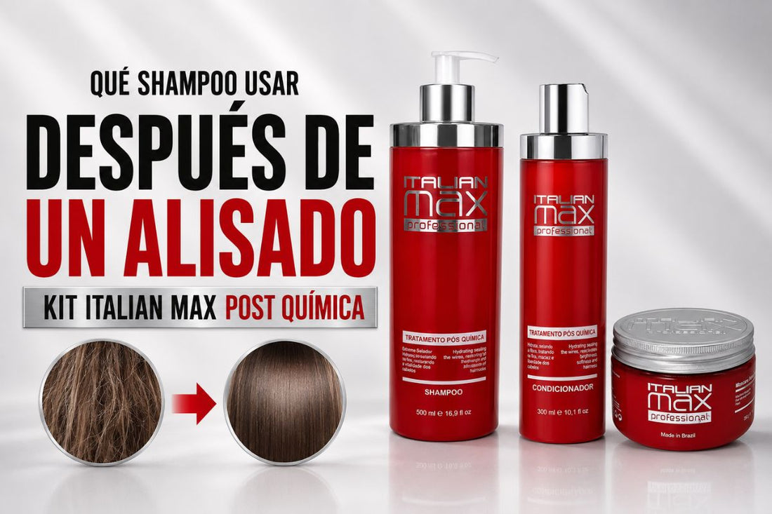 Qué shampoo usar después de un alisado, laceado o bótox: Kit Italian Max Post Química