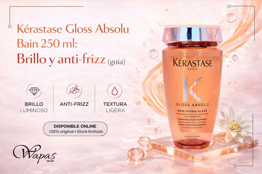 Kérastase Gloss Absolu Bain 250 ml: brillo y anti-frizz (guía)