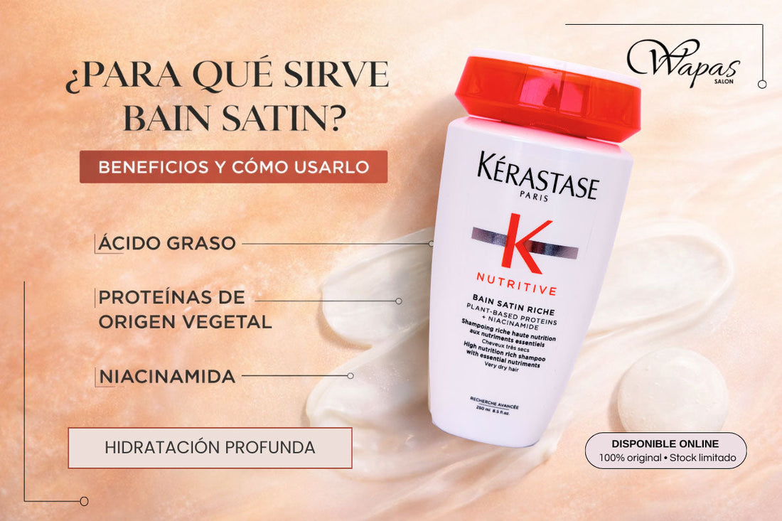 ¿Para qué sirve Bain Satin? Beneficios y cómo usarlo