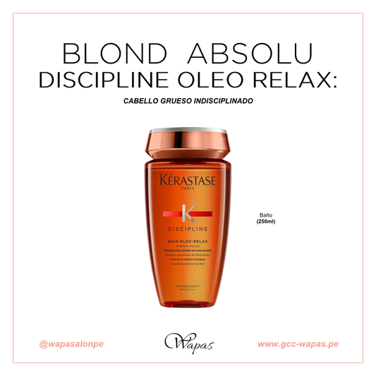 Blond Absolu Discipline Oleo Relax - Baño (250ml)