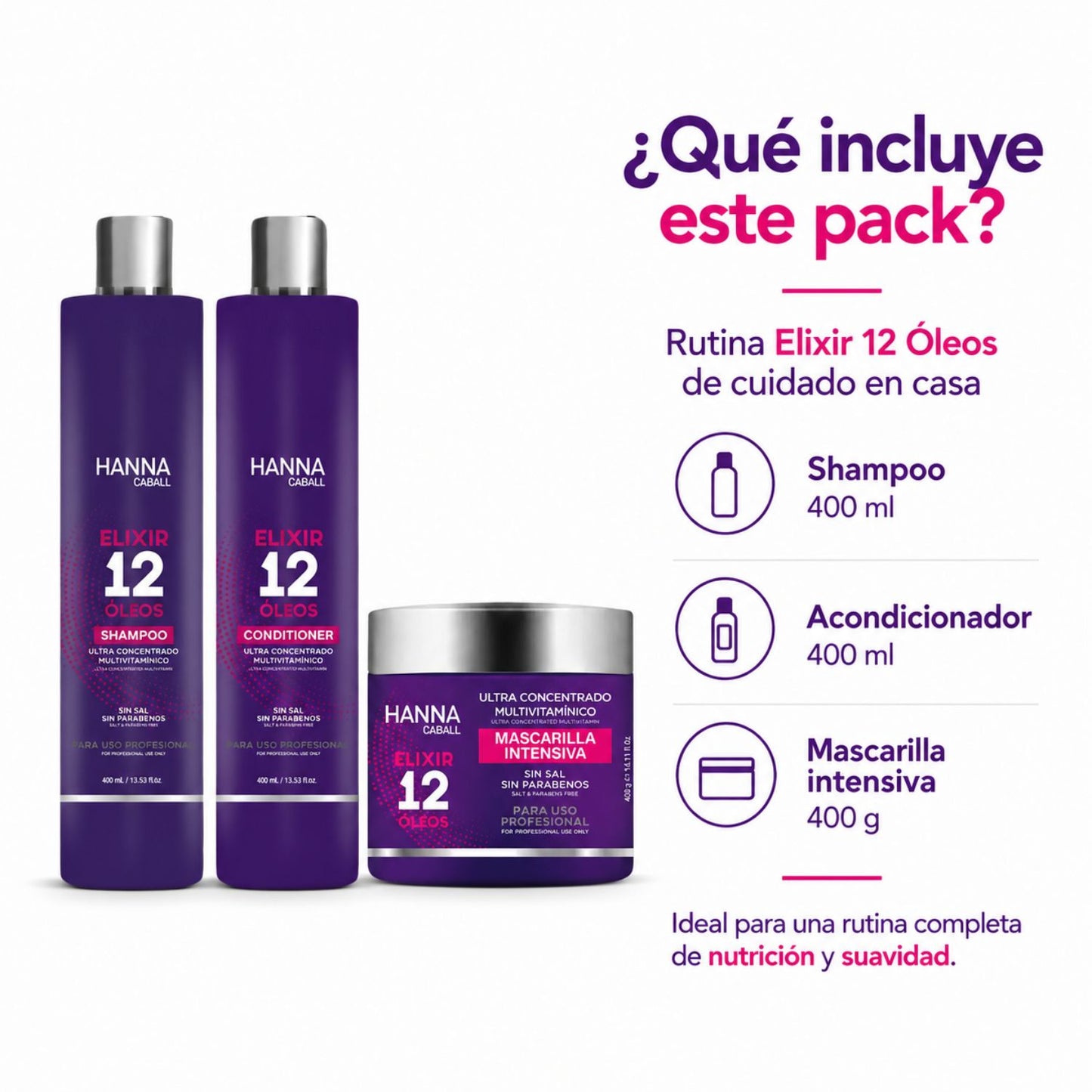 Hanna Caball Pack Elixir 12 Óleos 400 ml Shampoo + Acondicionador + Mascarilla