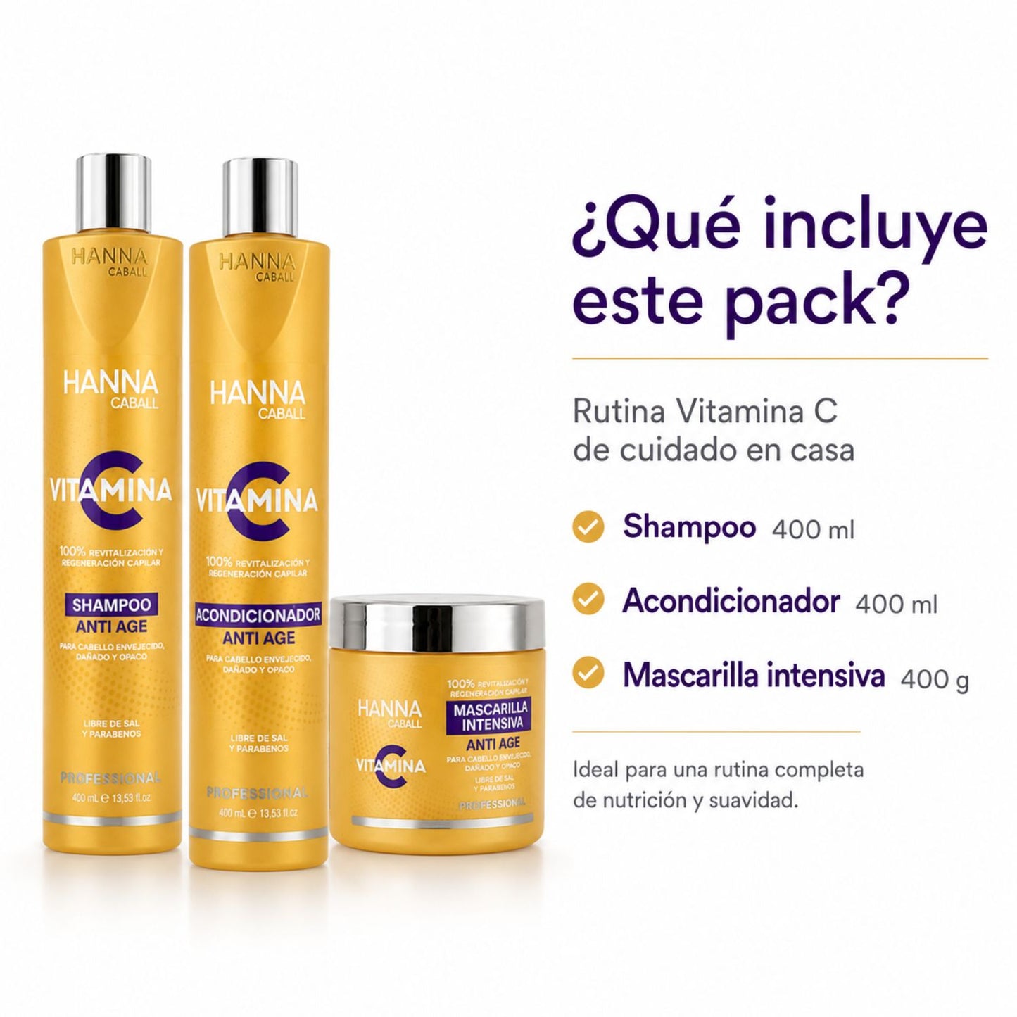 Hanna Caball Pack Vitamina C 400 ml Shampoo + Acondicionador + Mascarilla