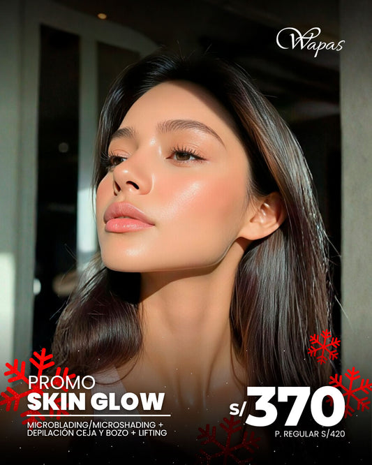 Promo SKIN GLOW Wapas: microblading o microshading de cejas, depilación de ceja y bozo y lifting de pestañas. Paquete facial y cejas como regalo de Navidad 2025 en Lima.