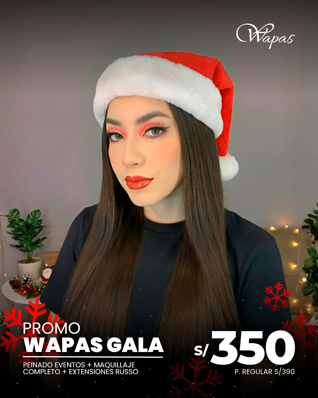 Promo WAPAS GALA Wapas: peinado para eventos, maquillaje completo y extensiones Russo. Pack de gala como regalo de Navidad 2025 para fiestas y cenas.